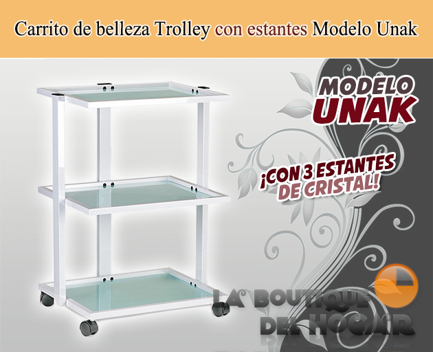 Carrito de belleza Trolley con 3 estantes Modelo Unak