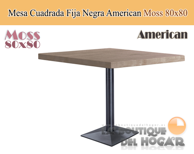 Mesa Cuadrada fija negra con peana metálica Modelo Moss