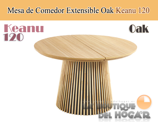 Mesa de comedor Redonda extensible con patas en forma de cono y tablero Oak Modelo Keanu 120