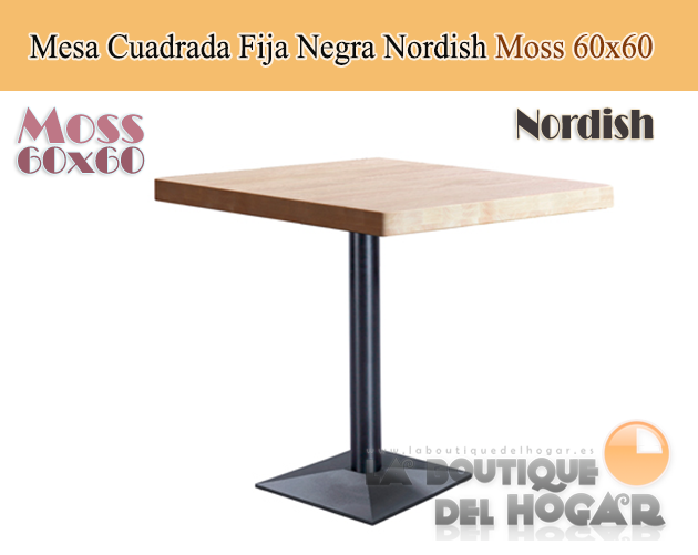 Mesa Cuadrada fija negra con peana metálica Modelo Moss